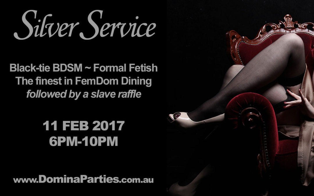 Sydney Silver Service FemDom Dinner ~ 11 February 2017
