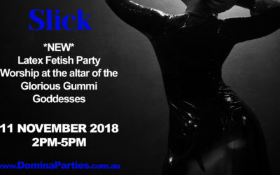 *NEW PARTY* Brisbane Slick ~ 11 November 2018