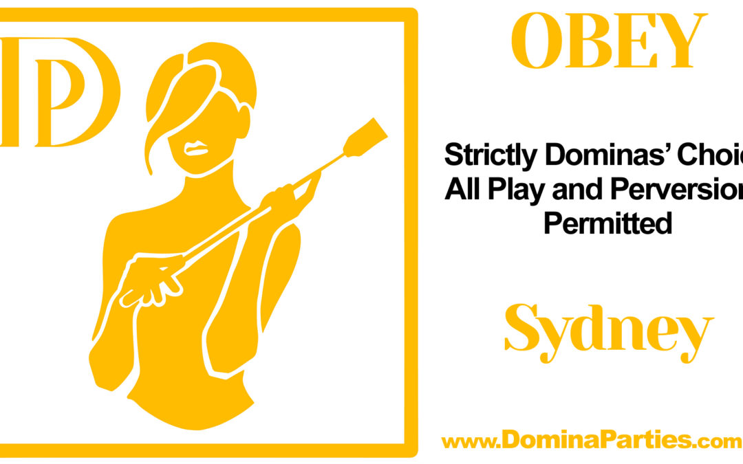 Sydney Obey! Dominas Choice ~ 28 September 2019