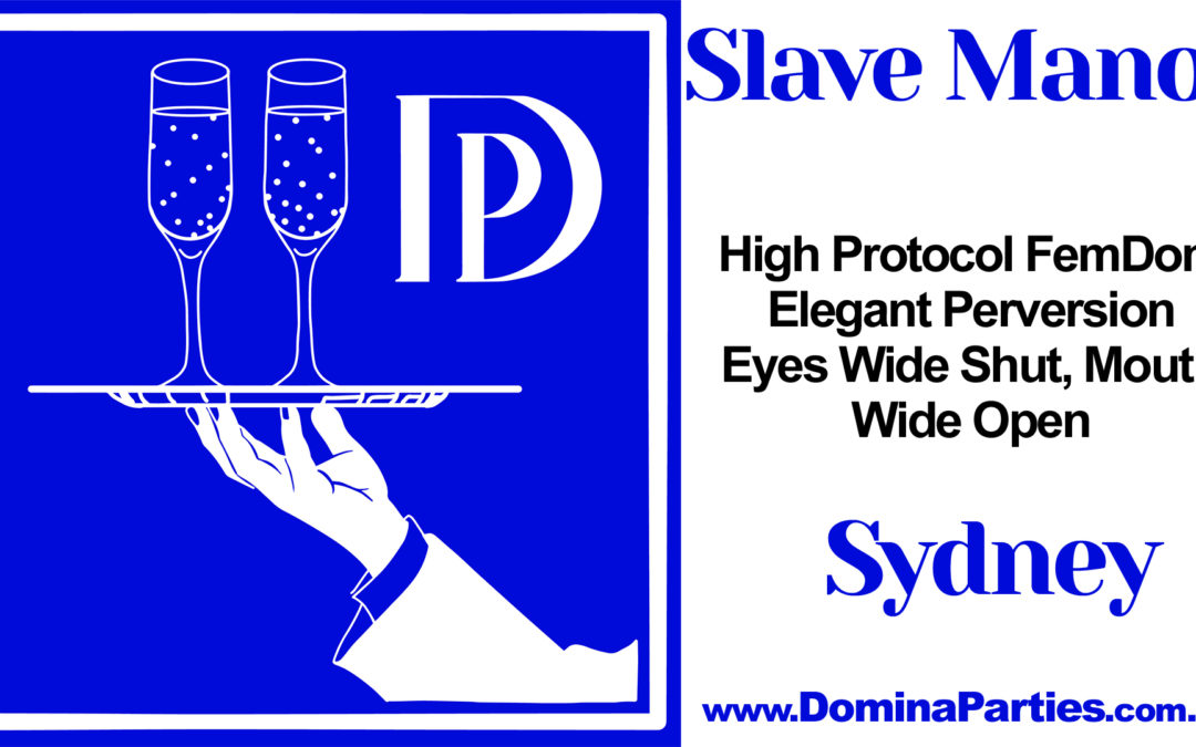 Sydney Slave Manor: Pandemonium ~ 23 November 2019