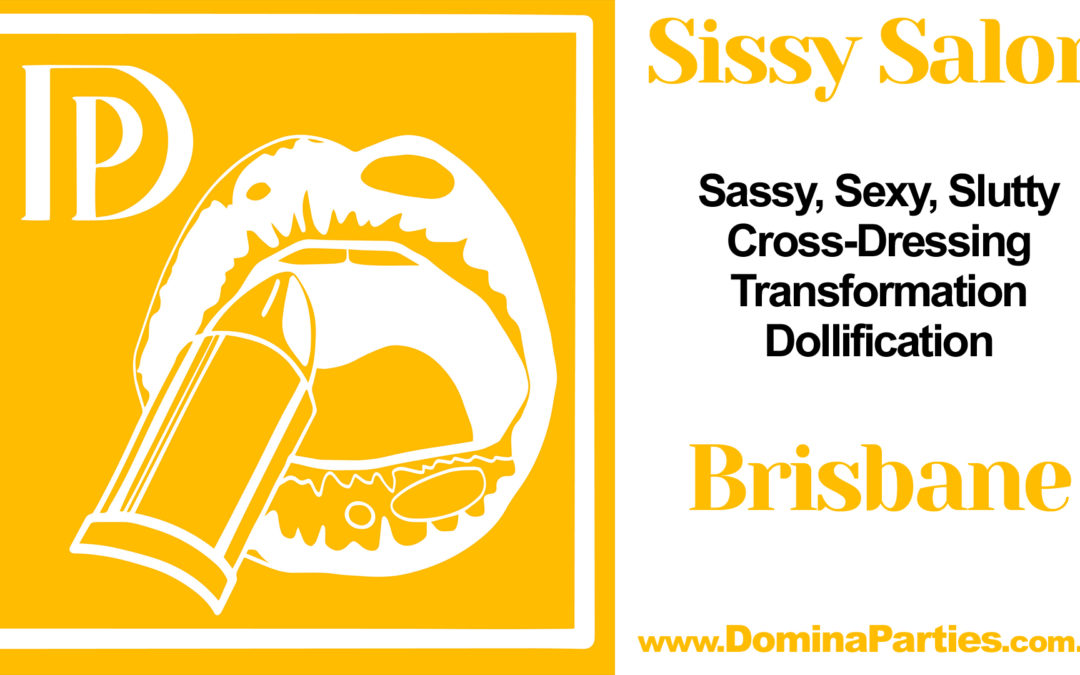 Brisbane Sissy Salon ~ 30 May 2020