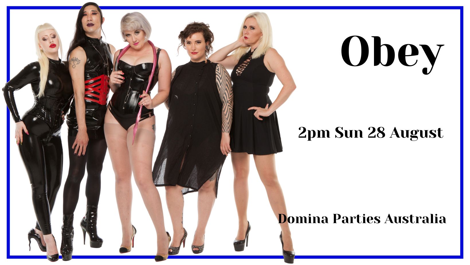 Obey! Domina Parties Sydney 28 August